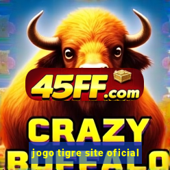 jogo tigre site oficial